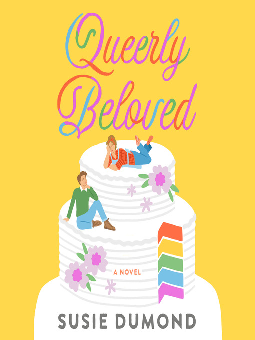 Title details for Queerly Beloved by Susie Dumond - Wait list